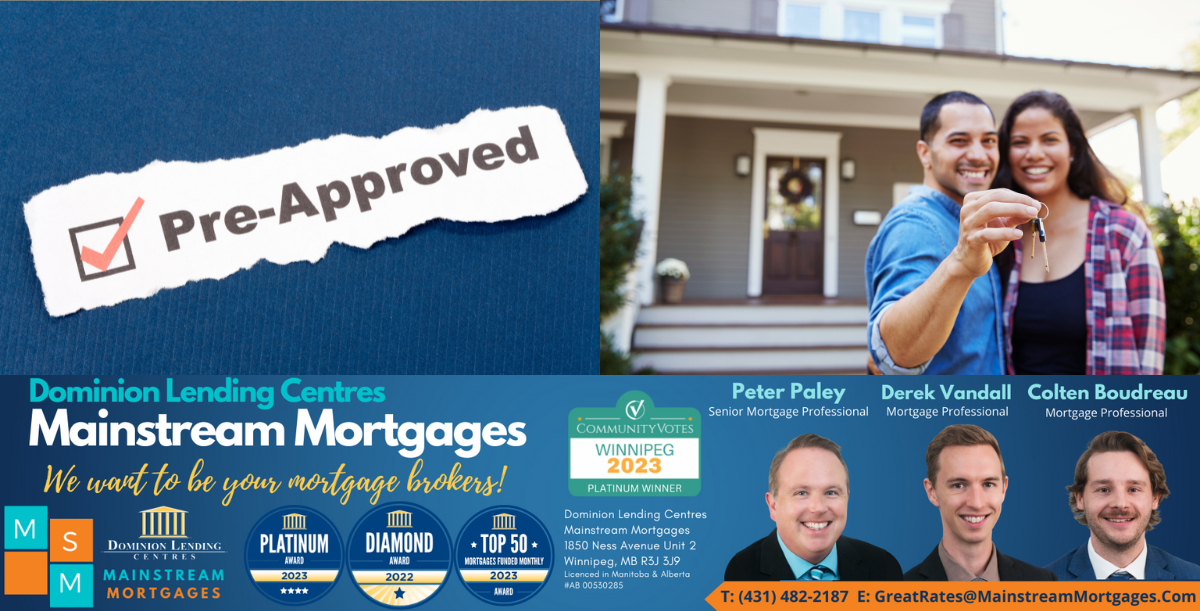 Mortgage PreApproval Mainstream Mortgage Team Serving Manitoba and