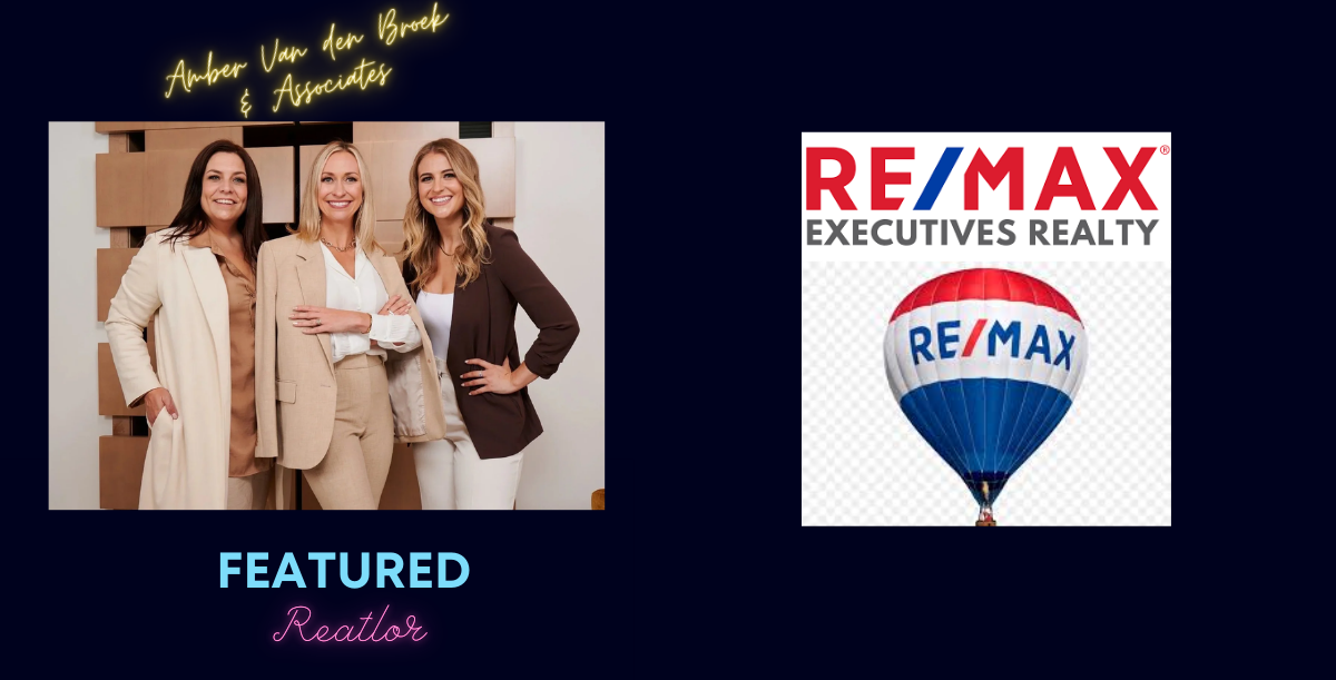 Amber Van den Broek – RE/MAX Executives – Featured REALTOR at Mainstream Mortgages banner